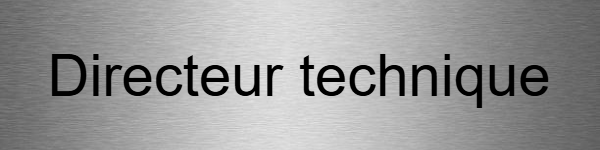 Plaque désignation directeur technique - Plaque personnalisée - en inox